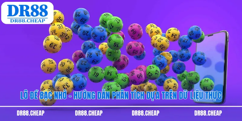 Lô đề bạc nhớ Dr88