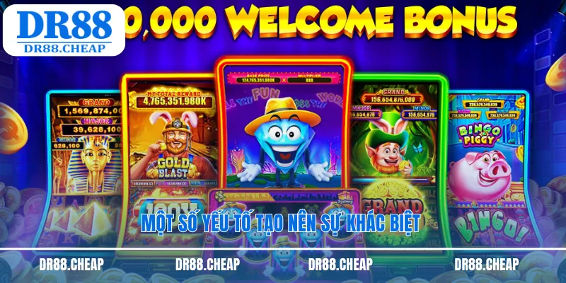 Một số yếu tố tạo nên sự khác biệt